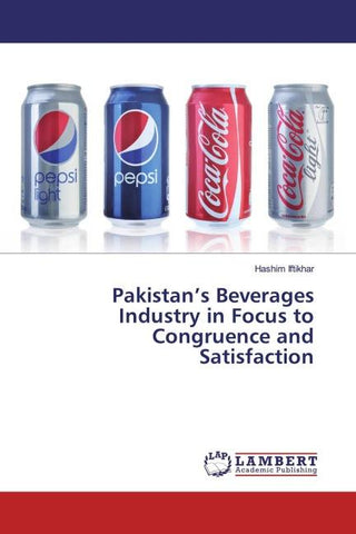 Pakistan's Beverages Industry in Focus to Congruence and Satisfaction