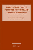 An Introduction to Meshfree Methods and Their Programming