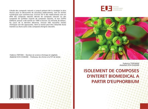 ISOLEMENT DE COMPOSES D'INTERET BIOMEDICAL A PARTIR D'EUPHORBIUM