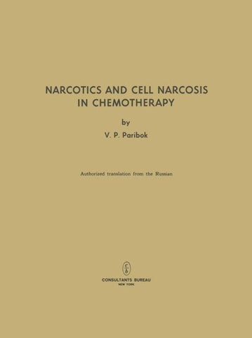 Narcotics and Cell Narcosis in Chemotherapy