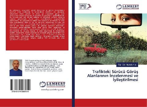 Trafikteki Sürücü Görü¿ Alanlar¿n¿n ¿ncelenmesi ve ¿yile¿tirilmesi
