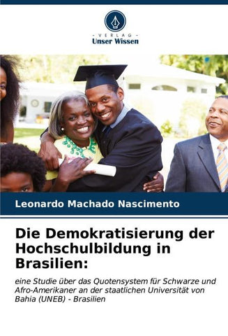 Die Demokratisierung der Hochschulbildung in Brasilien:
