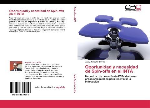 Oportunidad y necesidad de Spin-offs en el INTA