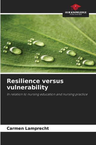 Resilience versus vulnerability