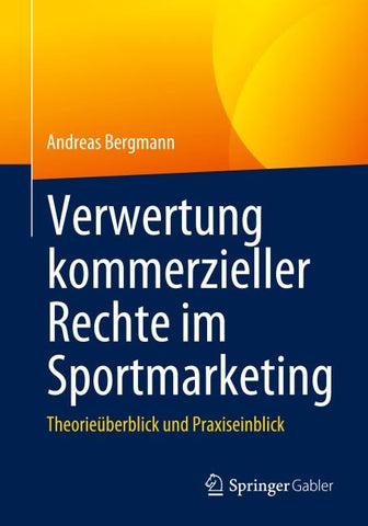 Verwertung kommerzieller Rechte im Sportmarketing