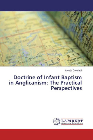 Doctrine of Infant Baptism in Anglicanism: The Practical Perspectives