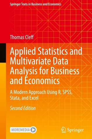 Applied Statistics and Multivariate Data Analysis for Business and Economics