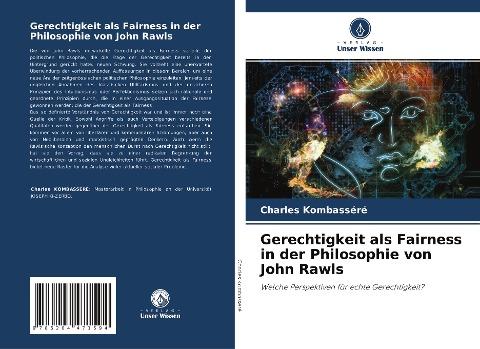 Gerechtigkeit als Fairness in der Philosophie von John Rawls