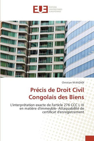 Précis de Droit Civil Congolais des Biens