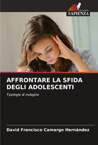 AFFRONTARE LA SFIDA DEGLI ADOLESCENTI
