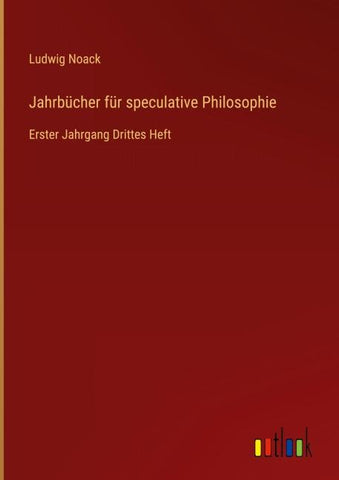 Jahrbücher für speculative Philosophie
