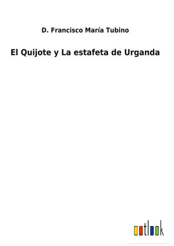 El Quijote y La estafeta de Urganda