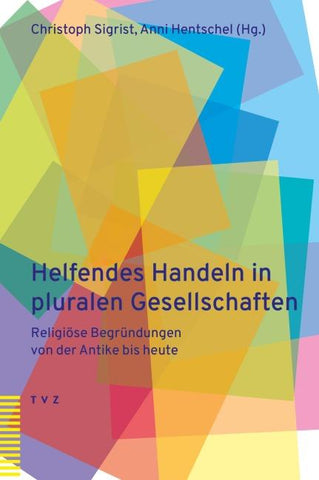 Helfendes Handeln in pluralen Gesellschaften