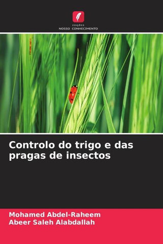 Controlo do trigo e das pragas de insectos