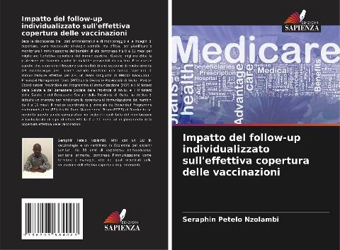 Impatto del follow-up individualizzato sull'effettiva copertura delle vaccinazioni