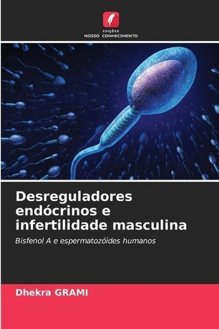 Desreguladores endócrinos e infertilidade masculina