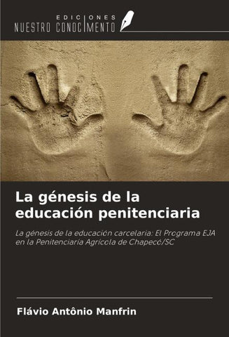 La génesis de la educación penitenciaria