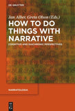 How to Do Things with Narrative