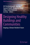 Designing Healthy Buildings and Communities