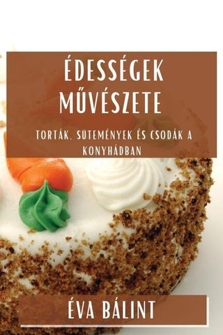Édességek M¿vészete