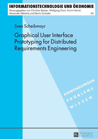 Graphical User Interface Prototyping for Distributed Requirements Engineering