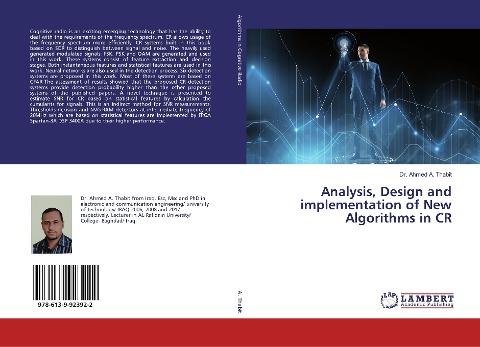 Analysis, Design and implementation of New Algorithms in CR