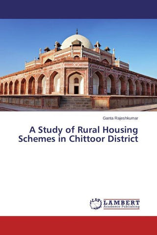 A Study of Rural Housing Schemes in Chittoor District