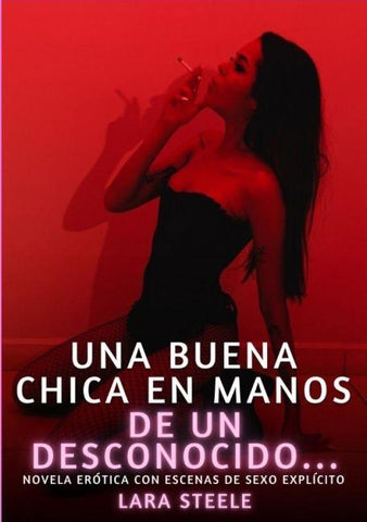 Una buena chica en manos de un desconocido...
