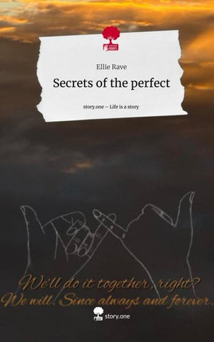 Secrets of the perfect. Life is a Story - story.one