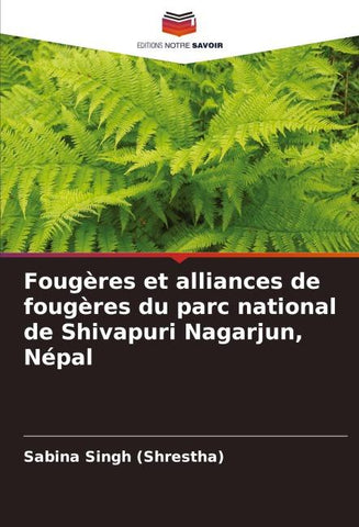 Fougères et alliances de fougères du parc national de Shivapuri Nagarjun, Népal