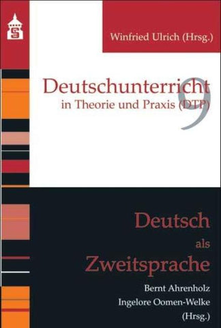 Deutschunterricht in Theorie und Praxis