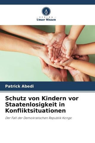 Schutz von Kindern vor Staatenlosigkeit in Konfliktsituationen