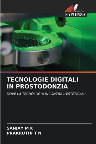 TECNOLOGIE DIGITALI IN PROSTODONZIA