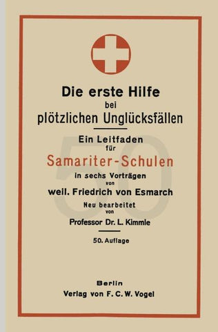 Die erste Hilfe bei plötzlichen Unglücksfällen