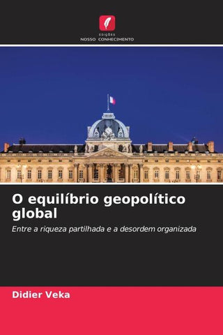 O equilíbrio geopolítico global