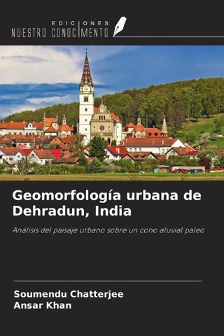Geomorfología urbana de Dehradun, India