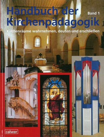 Handbuch der Kirchenpädagogik Band 1