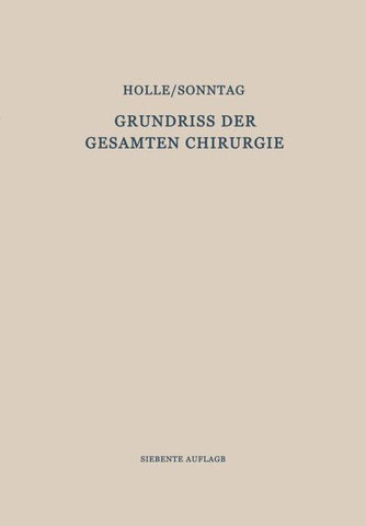Grundriss der Gesamten Chirurgie