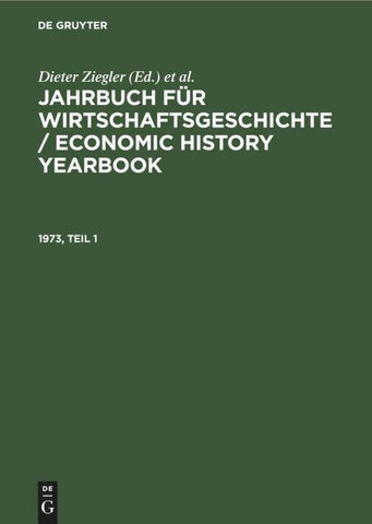 Jahrbuch für Wirtschaftsgeschichte / Economic History Yearbook. 1973, Teil 1