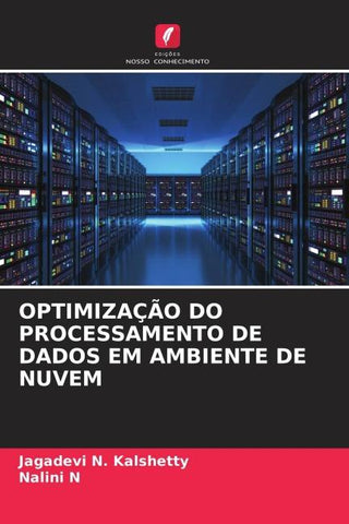 OPTIMIZAÇÃO DO PROCESSAMENTO DE DADOS EM AMBIENTE DE NUVEM