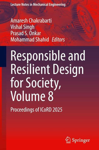 Responsible and Resilient Design for Society, Volume 8