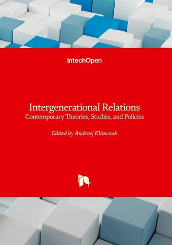 Intergenerational Relations - Contemporary Theories, Studies and Policies