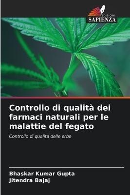 Controllo di qualità dei farmaci naturali per le malattie del fegato