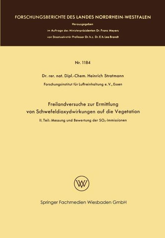 Freilandversuche zur Ermittlung von Schwefeldioxydwirkungen auf die Vegetation
