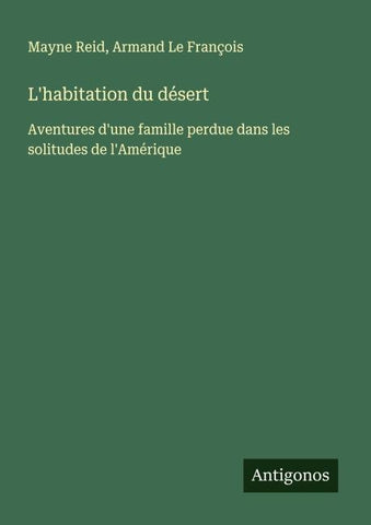 L'habitation du désert