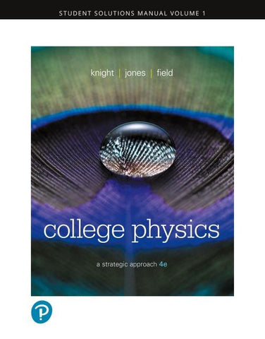 Student Solutions Manual for College Physics: A Strategic Approach, Volume 1 (Chapters 1-16)