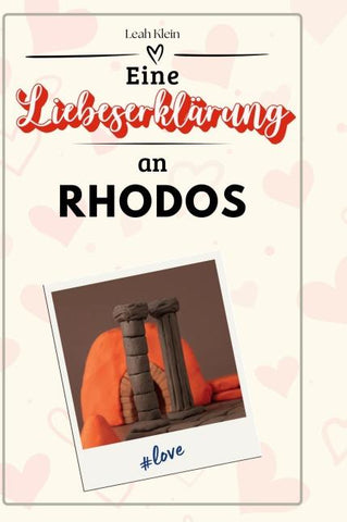 Eine Liebeserklärung an Rhodos