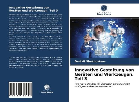 Innovative Gestaltung von Geräten und Werkzeugen. Teil 3