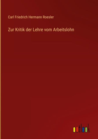 Zur Kritik der Lehre vom Arbeitslohn