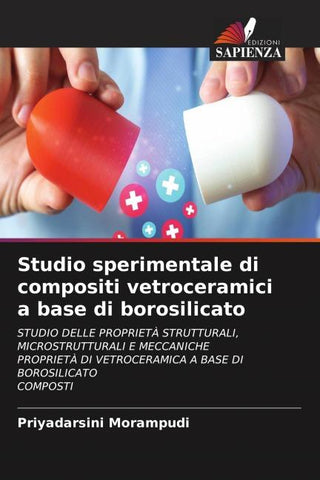 Studio sperimentale di compositi vetroceramici a base di borosilicato